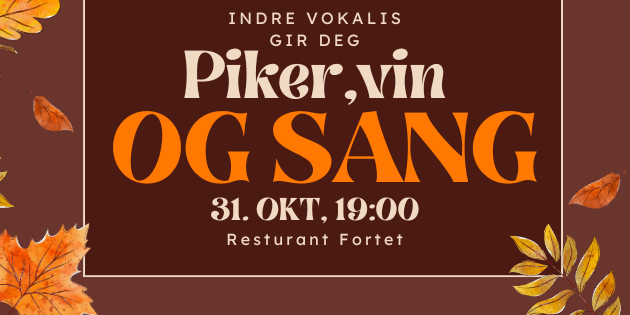 Piker, vin og sang