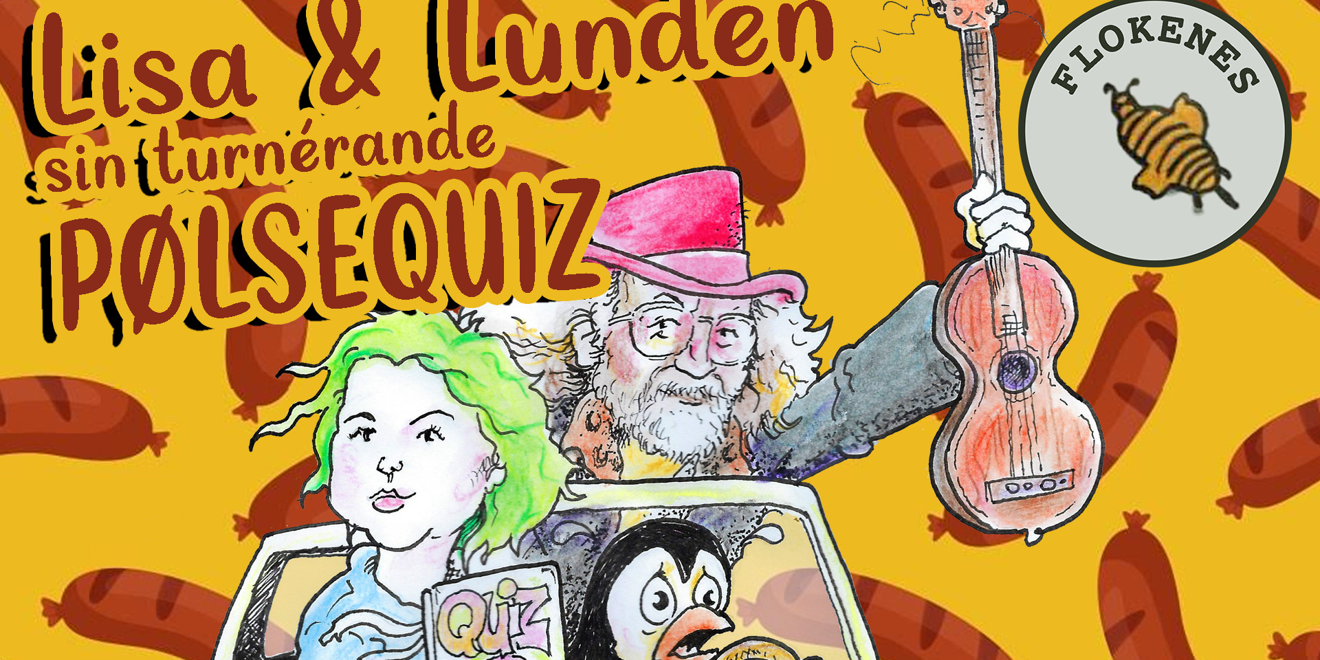 Lisa&Lunden sin turnérande pølsequiz @Flokenes!