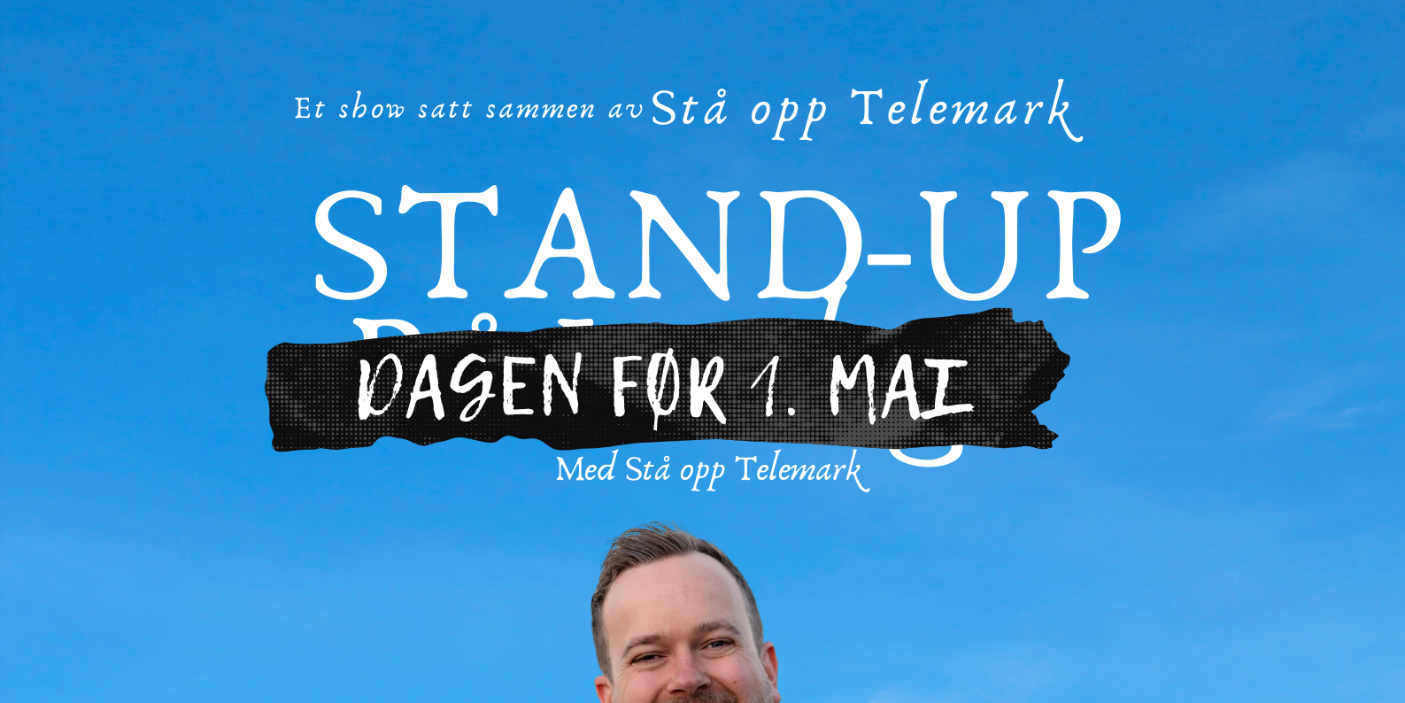 Stand-up: Dagen før 1. Mai