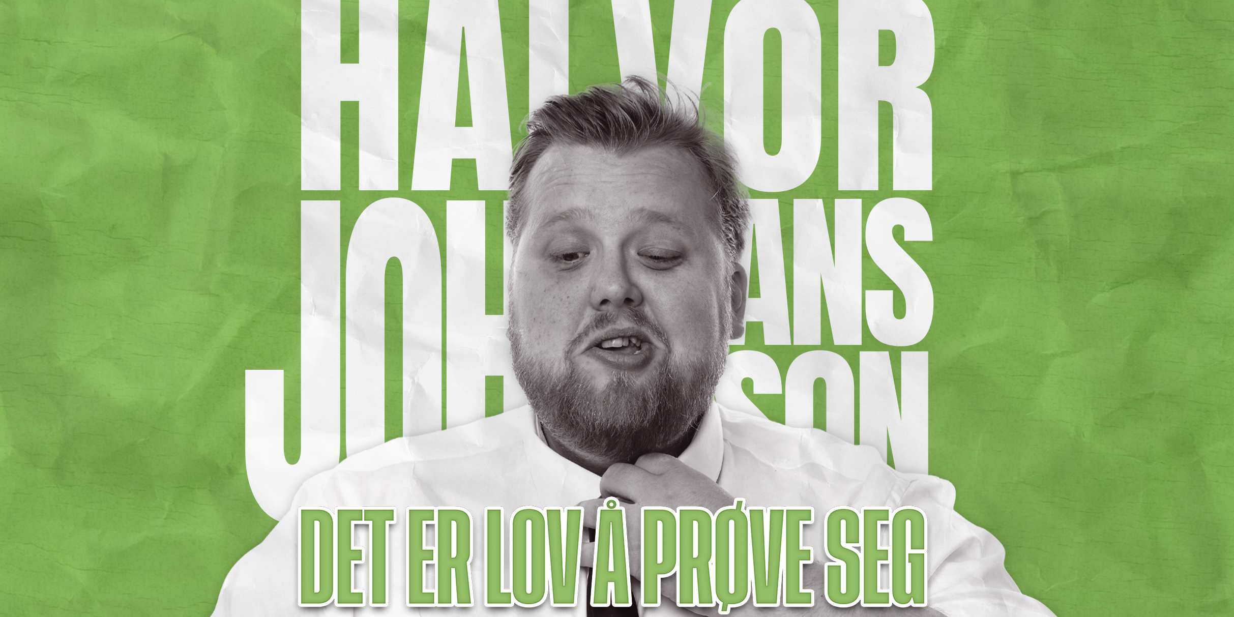 Halvor Johansson - Det er lov å prøve seg