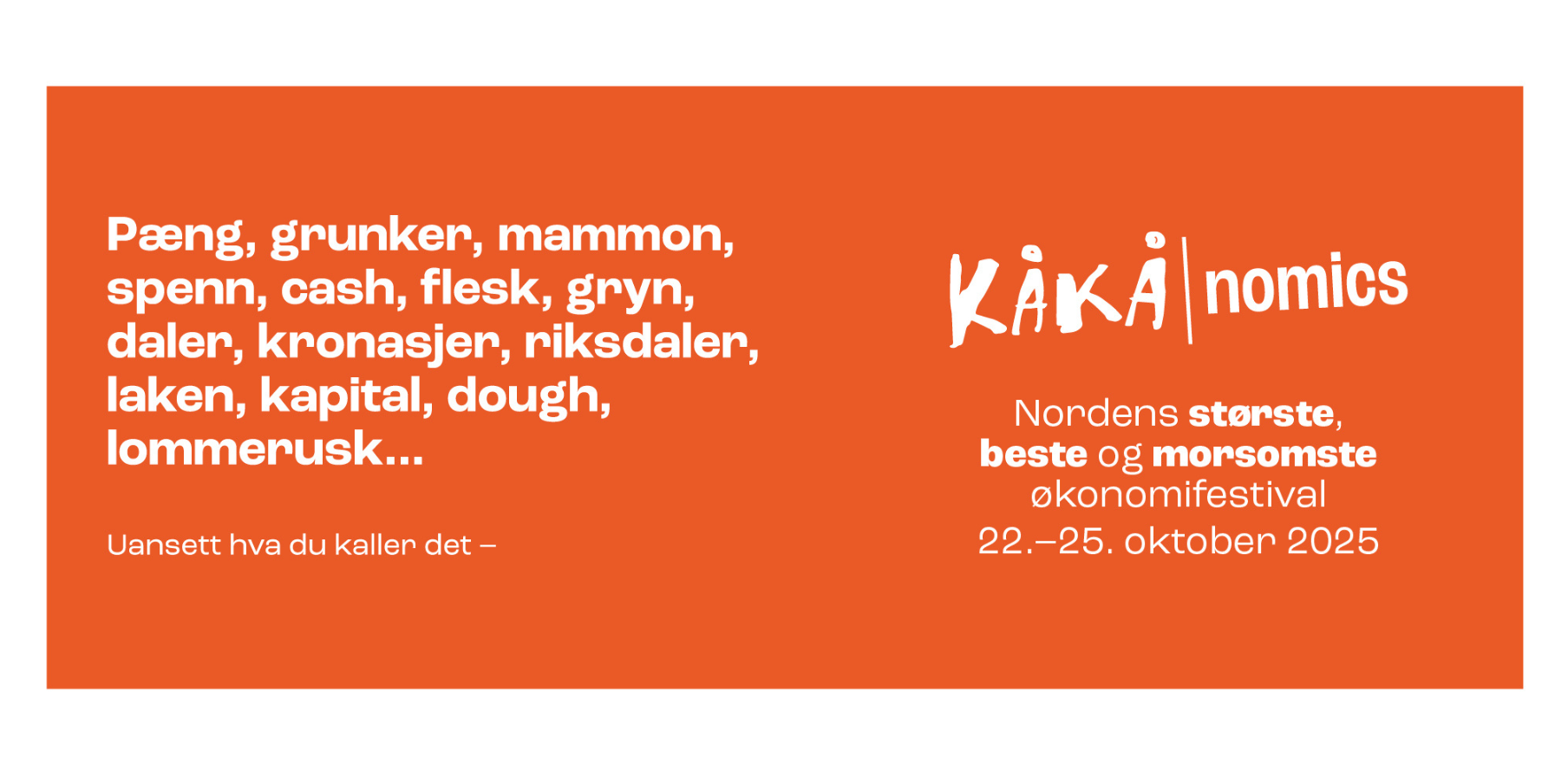 KÅKÅnomics 2025