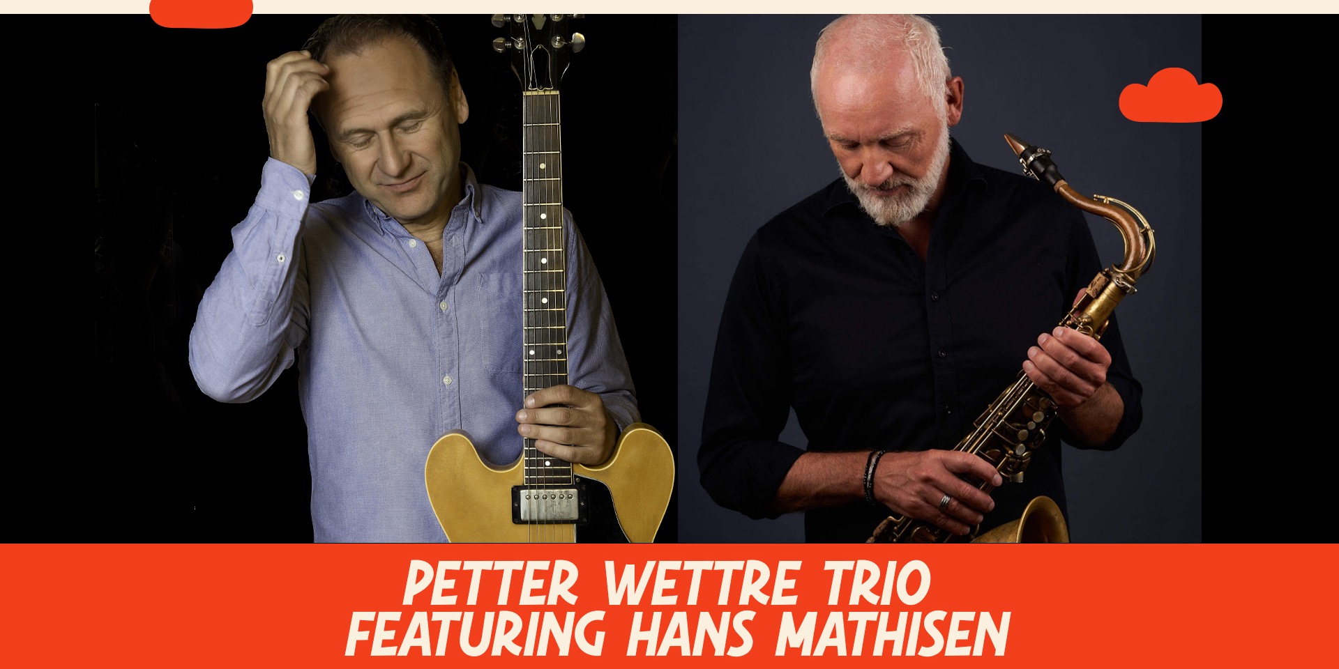 Petter Wettre Trio med gjest Hans Mathisen